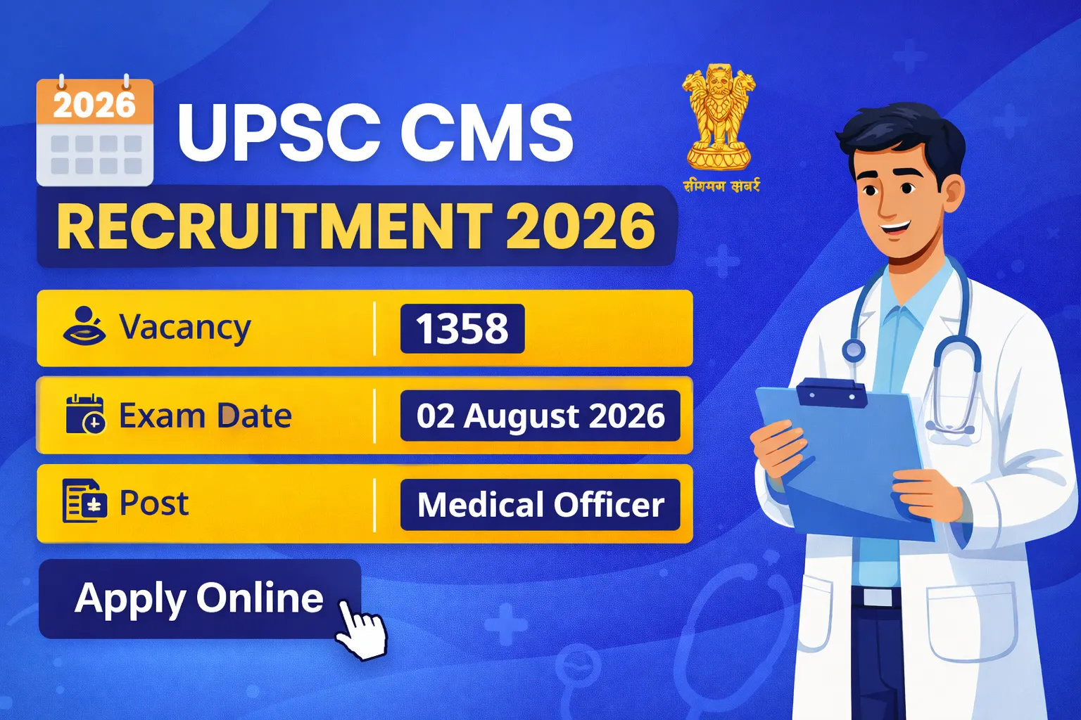 UPSC CMS Examination 2026 – Apply Online for Medical Officer Posts